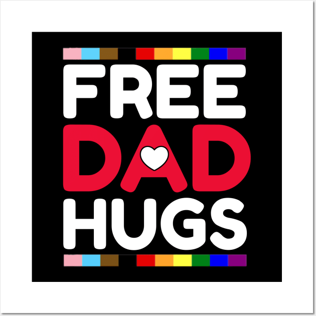 FREE DAD HUGS Wall Art by David Hurd Designs